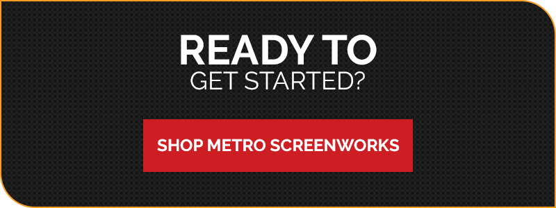 "ready to get started? Shop Metro Screenworks"