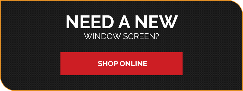 "Need a new window screen? Shop online"
