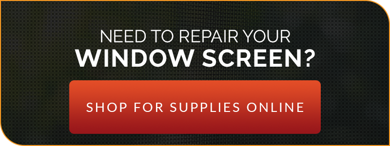 Need to Repair Your Window Screen? Shop For Supplies Online!