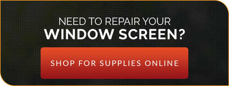 Need to Repair Your Window Screen? Shop For Supplies Online!