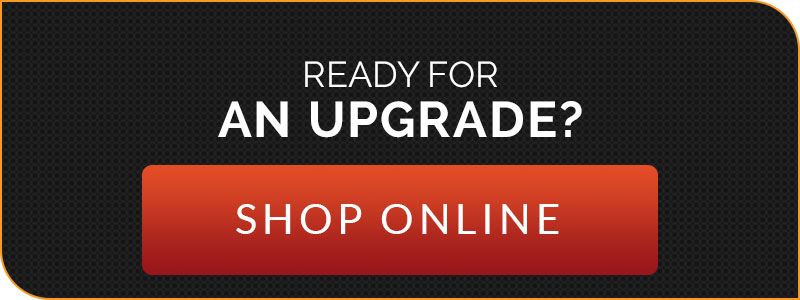 "Ready for an upgrade? Shop Online"
